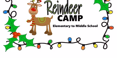 Reindeer Camp 2025-Elementary to Middle School