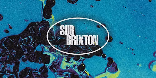 Sub Brixton: DnB, Jungle + Rollers All Night Long