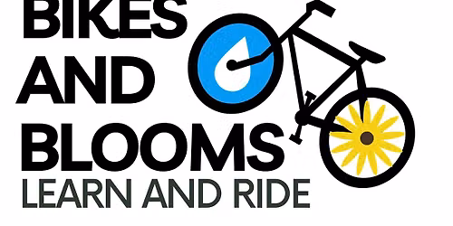 Bikes and Blooms: Learn and Ride