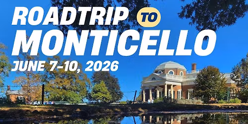Road Trip To Monticello