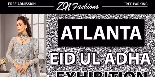ZN Fashions Atlanta Eid Ul Adha Exhibition