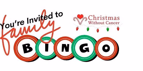 Family Bingo benefiting Christmas Without Cancer