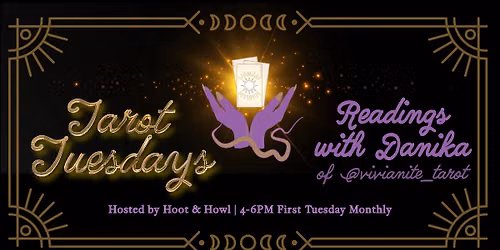 Tarot Tuesdays with Danika