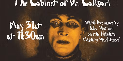 THE CABINET OF DR. CALIGARI - with Live Score!