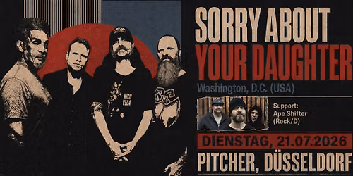 SORRY ABOUT YOUR DAUGHTER \/\/ Support: APE SHIFTER