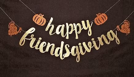 Friendsgiving at Tortured Souls!