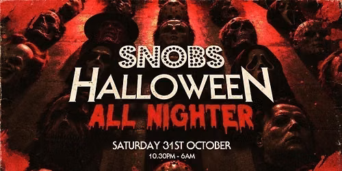 Loaded Saturday HALLOWEEN ALLNIGHTER @ Snobs Birmingham [240] \ud83e\udd18 31\/10