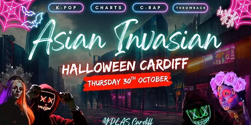 Cardiff: Asian Invasion Halloween