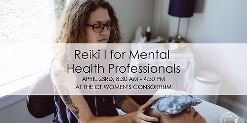 Reiki I for Mental Health Professionals
