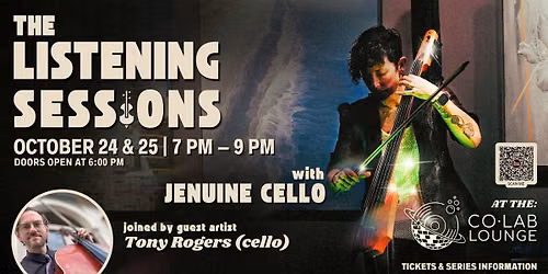 The Listening Sessions #1 feat. Tony Rogers and Jenuine Cello