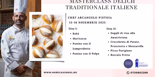 Masterclass Delicii traditionale Italiene cu Chef Arcangelo Pistoia
