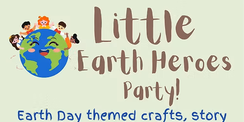 Little Earth Heroes Party at TLL