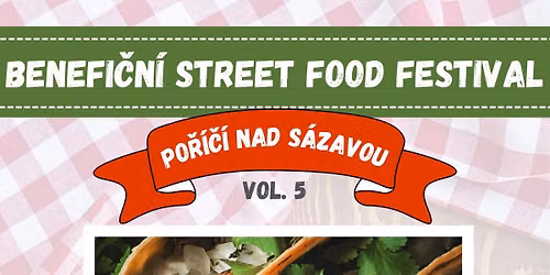 BENEFI\u010cN\u00cd STREET FOOD FESTIVAL PO\u0158\u00cd\u010c\u00cd NAD S\u00c1ZAVOU
