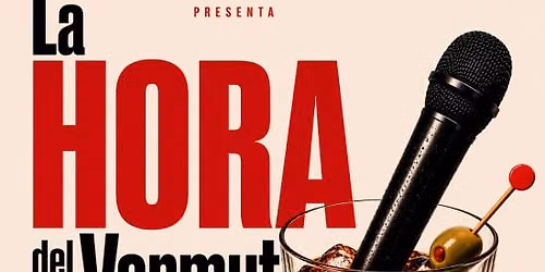 LA HORA DEL VERMUT