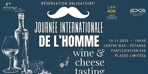 wine & cheese tasting \u00e0 l'occasion de la Journ\u00e9e Internationale de l'Homme