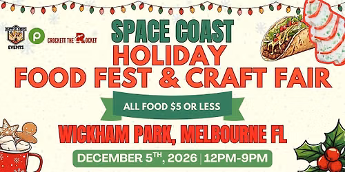 3rd Annual Space Coast Holiday Food Fest & Craft Fair 2026