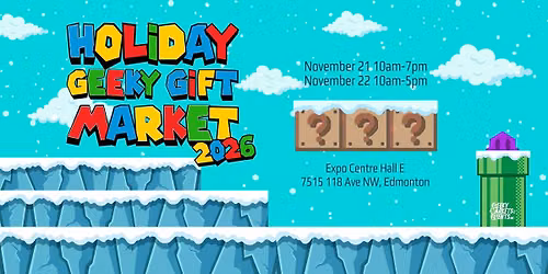 Edmonton Holiday Geeky Gift Market