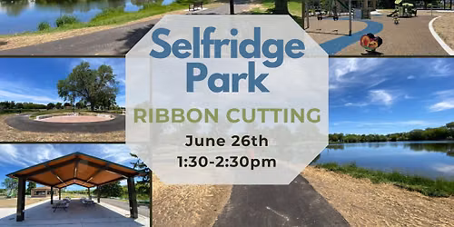Selfridge Park Ribbon Cutting