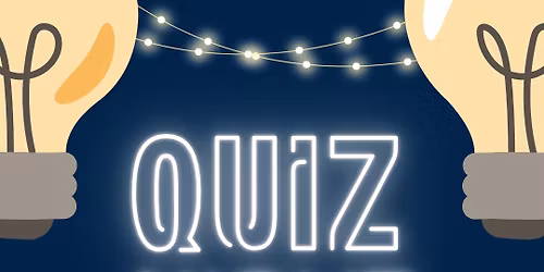 QUIZ NIGHT (\u00a31 PP)