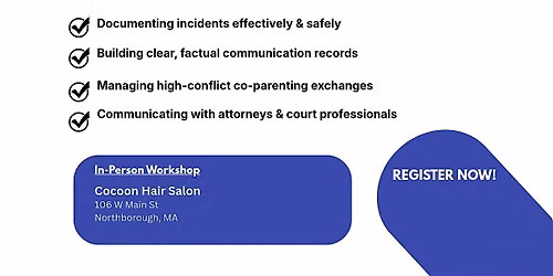 High-Conflict Documentation & Communication Workshop