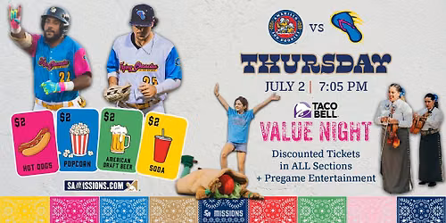 7\/2 - Taco Bell Value Night vs. Amarillo