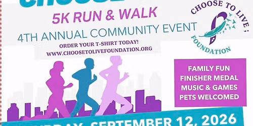 Choose to Live 5K (4th Annual)