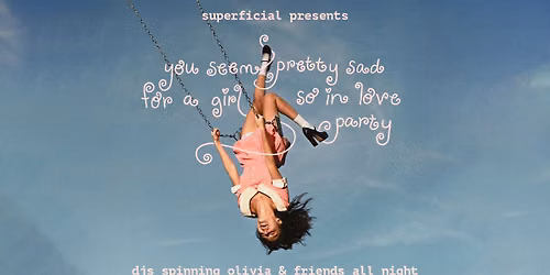 you seem pretty sad for a girl so in love: olivia rodrigo party - auckland