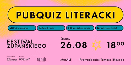 PubQuiz Literacki na Festiwalu \u017bupa\u0144skiego 2026 \u2b50\ufe0f