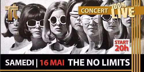 CONCERT avec **THE NO LIMITS** au TIM TAM
