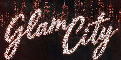 Glam City \ud83d\udd25