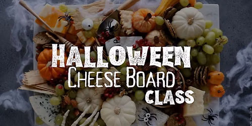 Halloween Cheese Board Class