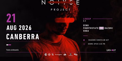 WAYOUT Presents: NOIYSE PROJECT in Canberra 2026