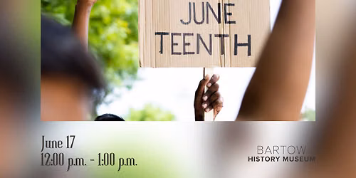 Lunch & Learn: Juneteenth \u2013 The Road from Freedom to Federal Holiday