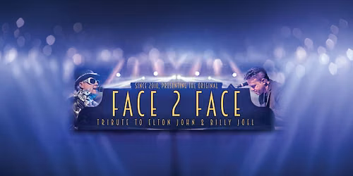 Face 2 Face: Billy Joel & Elton John Tribute