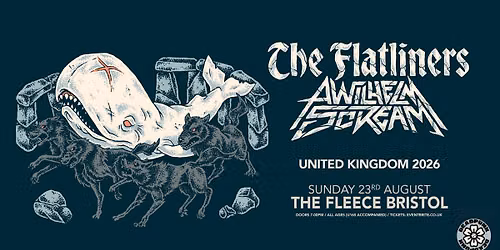 The Flatliners & A Wilhelm Scream at The Fleece, Bristol - Sun 23rd Aug 2026