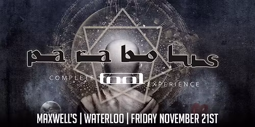 Parabolus - Complete Tool Experience at Maxwell's