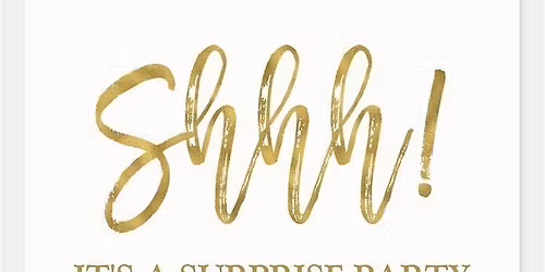 SURPRISE Celebration for Dean Roger Hartley!