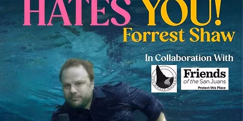 Forrest Shaw: The Ocean Hates You!