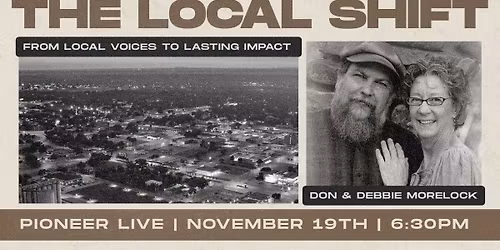 The Local Shift w\/ Don & Debbie Morelock