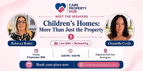 Children\u2019s Homes: More Than Just the Property | Birmingham
