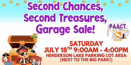 2nd Annual Second Chances, Second Treasures Garage Sale by PAACT!