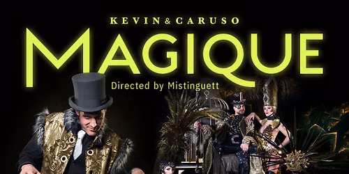 Magique at Celebrity Showroom Nugget Casino
