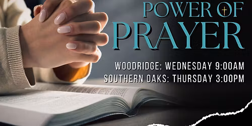Power of Prayer : Woodridge