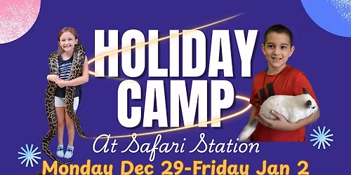 Holiday Camp at SAFARI STATION