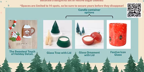 Candles & Cookies Workshop: Holiday Cheer