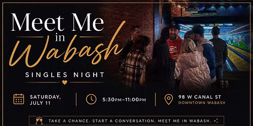 Meet Me in Wabash: SINGLES NIGHT
