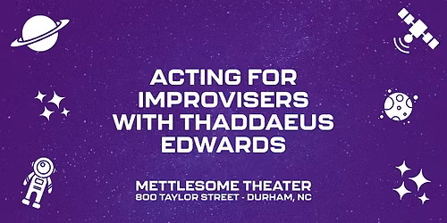 Workshop: Acting for Improvisers