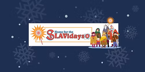 Home for the SLAVidays 2025