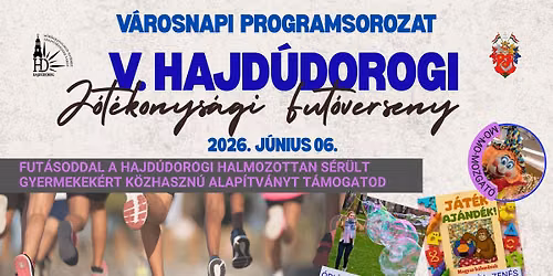 V. HAJD\u00daDOROGI J\u00d3T\u00c9KONYS\u00c1GI FUT\u00d3VERSENY