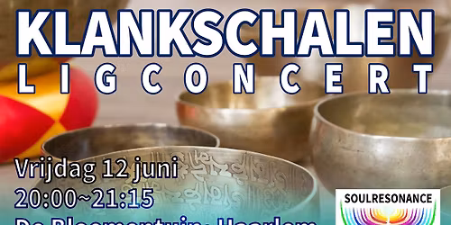 Klankschalen Ligconcert